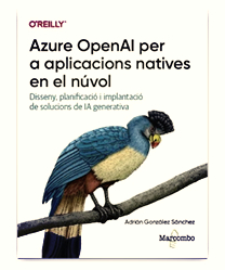 Proyecto Editorial: Azure OpenAI per a aplicacions natives en el nuvol