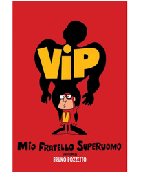 Proyecto Audiovisual: Vip Mio Fratello Superuomo